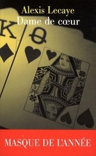 Dame de coeur - Lecaye, Alexis
