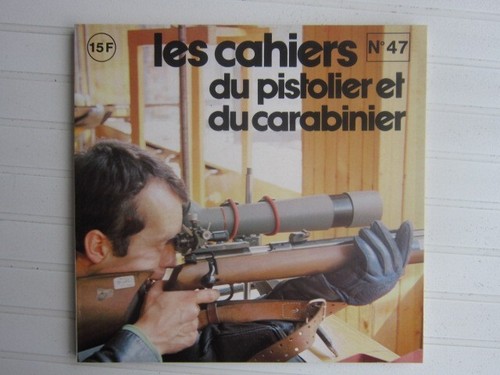 Cahiers pistolier 47 - cahiers, du
