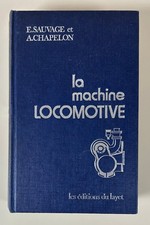 Sauvage, Chapelon: La machine