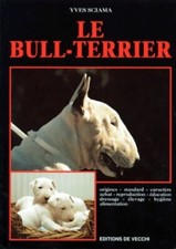 Le bull-terrier - Yves Sciama - V442937