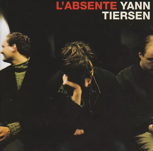 Absente yann tiersen - yann,
