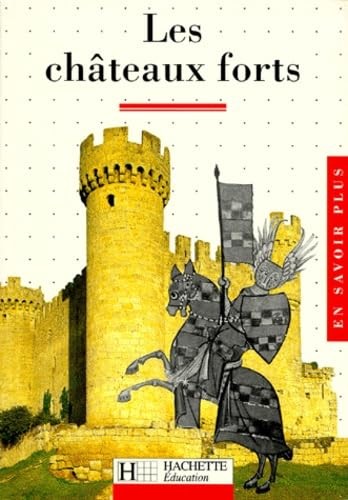 Les châteaux forts - châteaux,