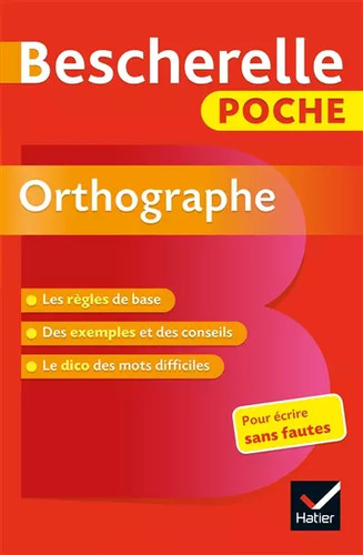 Bescherelle orthographe - -,