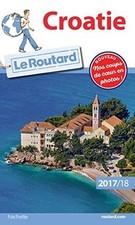 Guide du Routard Croatie 2017/18 de Collectif | Livre | état acceptable