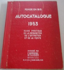 AUTOCATALOGUE  GUIDE REPARATION ENTRETIEN VENTE AUTOS  DE 1926 A 1953