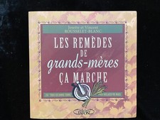 # Livre SANTÉ - LES REMEDES DES GRANDS-MERES CA MARCHE - éd. Michel Lafon