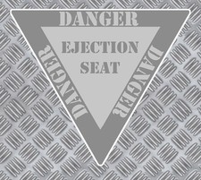 PANNEAU DANGER SIEGE EJECTABLE AVION 85mmX75mm AUTOCOLLANT STICKER (EA012).