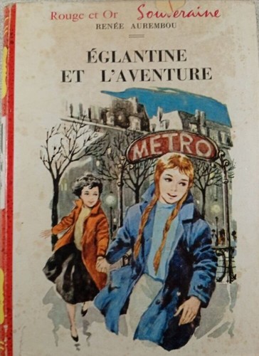 églantine aventure - et, l'aventure