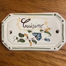 French Ceramic “cuisine” Moustiers Door Plate Kitchen Marker Plaque Wall Floral