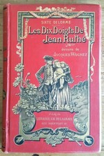 EO CARTONNAGE POLYCHROME SIXTE DELORME + JACQUES WAGREZ  10 DOIGTS DE JEAN RUTHÉ