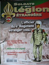 FASCICULE  56 LEGION ETRANGERE OFFICIER DU 4e REGIMENT ETRANGER (2006)