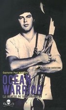 Ocean warrior : la genèse de