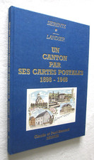 ALSACE :  SIERENTZ LANDSER UN CANTON PAR SES CARTES POSTALES 1898-1948 MUNCH