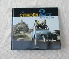 LA CITROEN 2 CV DE MON PERE