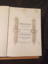 Jules Massenet Hérodiade opéra partition chant piano reliée éditions Heugel