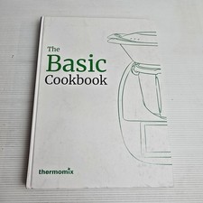 Thermomix The Basic Cookbook