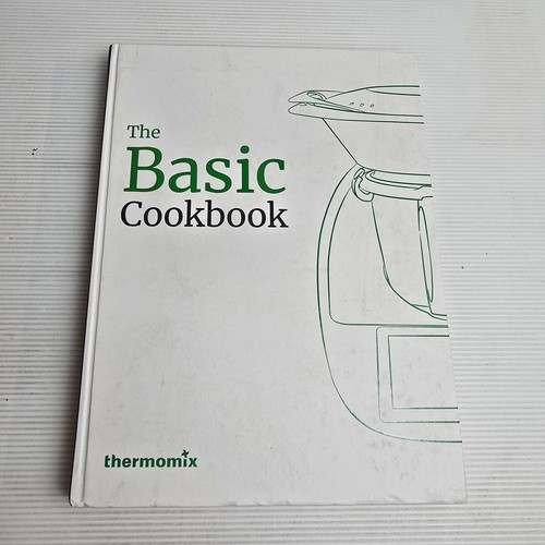 Thermomix the basic cookbook - the,