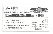 RARE / TICKET BILLET DE CONCERT - MICHEL SARDOU : LIVE A PARIS ( FRANCE ) 1993