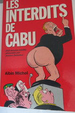 LES INTERDITS DE CABU 265 dessins inédits Albin Michel