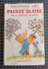 Pauvre Blaise Par La Comtesse De Ségur Bibliothèque Rose Hachette 1954