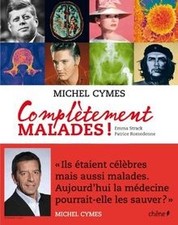 Complètement malades ! de