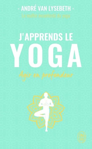 Apprends yoga agir en - le,