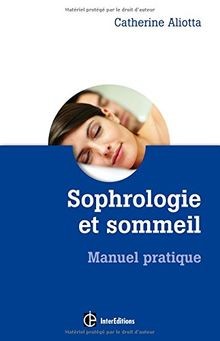 Sophrologie sommeil manuel - sophrologie, sommeil: