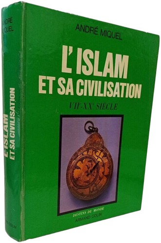 Islam sa civilisation - l'islam,