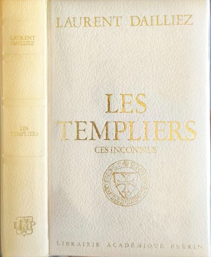 Les templiers laurent - templiers, |