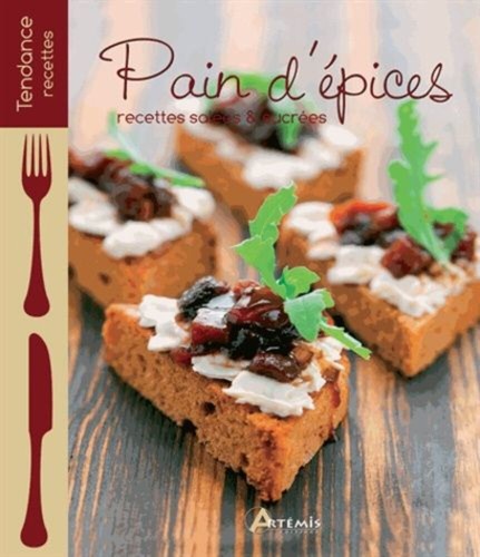 Pain épices recettes - pain, d'épices