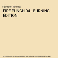 FIRE PUNCH 04 - BURNING