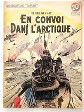 COLLECTION PATRIE  " EN CONVOI DANS L' ARTIQUE PAR HENRI BERNAY  "