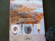 Rare Livre "Quintefeuille la forêt engloutie sous la mer" Archéologie