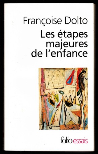 Les étapes majeures - , de