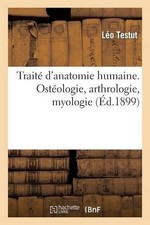 Léo Testut Traité d'Anatomie