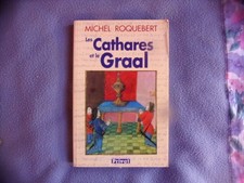 Les cathares et le graal | Michel Roquebert | Très bon état