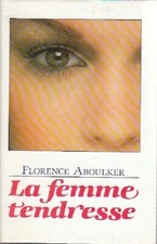 La femme tendresse - Florence