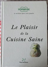 Livre cuisine Vorwerk Thermomix Le plaisir de la cuisine saine cuisine 