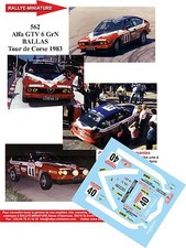 DECALS 1/43 REF 0562 ALFA ROMEO GTV6 BALAS TOUR DE CORSE 1983 WRC RALLYE RALLY