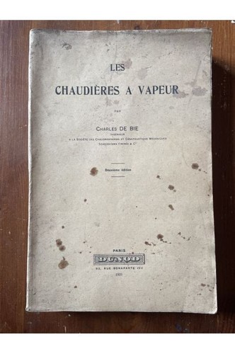 Les chaudières vapeur - chaudières, à