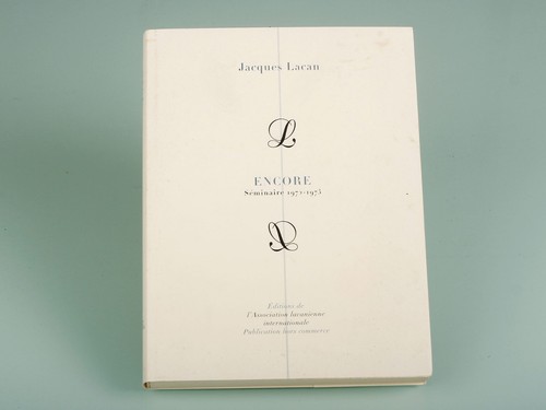 Lacan encore séminaire 1972 - encore,,