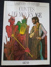 Légendes et contes: Contes du Moyen-âge par Karel Dvorak éditions Gründ 1982