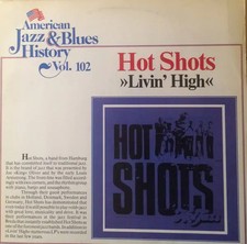 Hot Shots Livin' High Vinyl LP