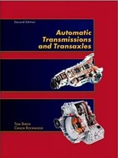 Automatic Transmissions and Transaxles (2nd edition) - T. Birch & C. Rockwood