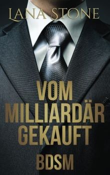 Vom milliardär gekauft bdsm - gekauft:,