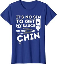 It's No Sin To Get My Sauce