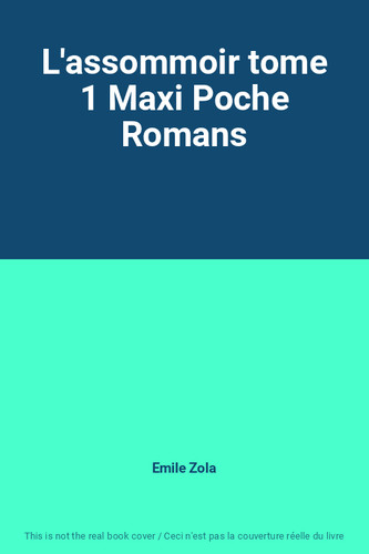 Assommoir tome maxi poche - maxi,