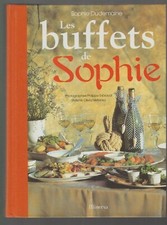 LES BUFFETS de SOPHIE livre cuisine Sophie Dudemaine Minerva 