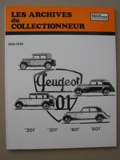 Les Archives du Collectionneur Peugeot 201, 301, 401 et 601. RTA