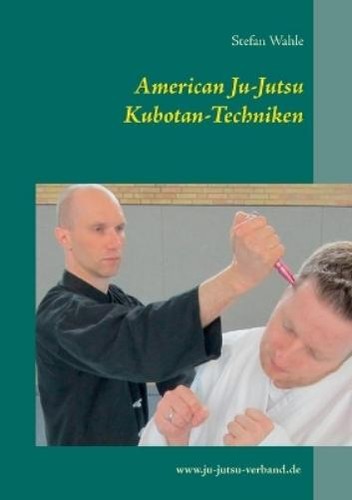 Stefan wahle american jutsu - american, ju-jutsu